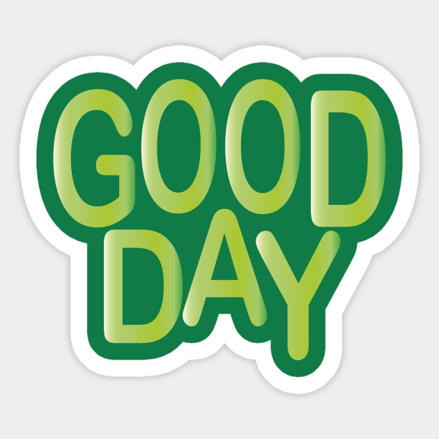 Good day Sticker by desingmari